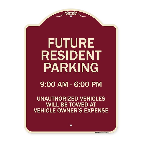 Signmission Designer Series-Future Resident Parking 9:00-6:00 Burgungy Heavy-Gauge Alum, 24" x 18", BU-1824-9975 A-DES-BU-1824-9975 - main